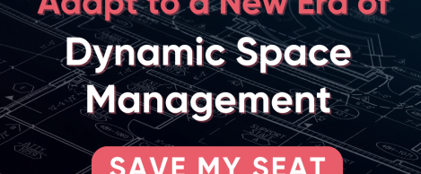 Webinar: How to adapt to a new era of dynamic space management