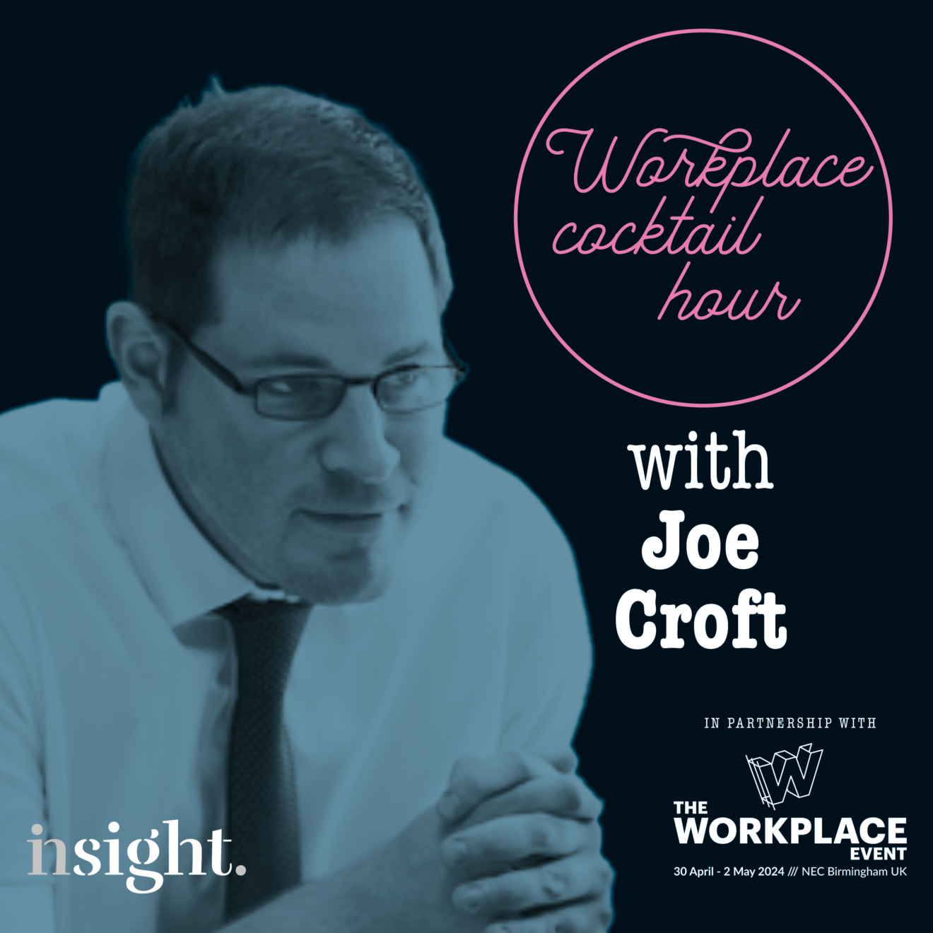 No more zero sum games ... the Workplace Cocktail Hour with Joe Croft